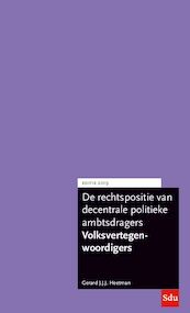 Rechtspositie Volksvertegenwoordigers 2019 - Gerard J.J.J. Heetman (ISBN 9789012403634)