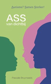 ASS van dichtbij - Pascale Bruynseels (ISBN 9789491687655)
