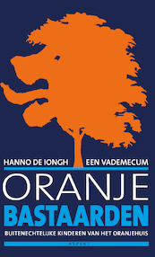 Oranjebastaarden - Hanno de Iongh (ISBN 9789464246797)
