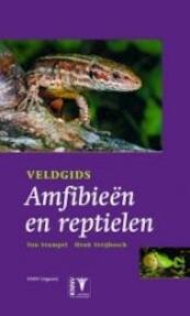 Veldgids Amfibieen en reptielen - Ton Stumpel, Henk Strijbosch (ISBN 9789050111683)