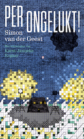 Per ongelukt! - Simon van de Geest (ISBN 9789059653283)