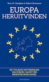 Europa heruitvinden - Teun W. Hardjono, Hubert Beusmans (ISBN 9789462761421)