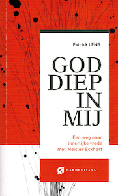 God diep in mij - Patrick Lenz (ISBN 9789076671802)