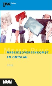 Memo Plus Arbeidsovereenkomst en Ontslag 2019 - (ISBN 9789462156302)