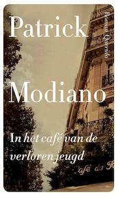In het café van de verloren jeugd - Patrick Modiano (ISBN 9789021458298)