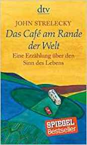 Das Café am Rande der Welt - John Strelecky (ISBN 9783423209694)