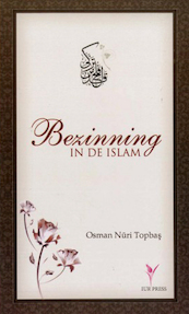 Bezinning in de Islam - Osman Nuri Topbas (ISBN 9789491898082)
