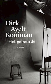 Het gebeurde - Dirk Ayelt Kooiman (ISBN 9789463360838)