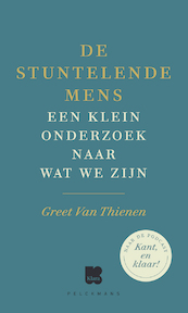 De stuntelende mens - Greet Van Thienen (ISBN 9789463105958)