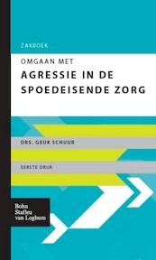 Zakboek omgaan met agressie in de spoedeisende zorg - Geuk Schuur (ISBN 9789031379392)