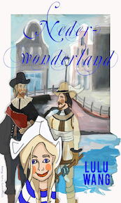 Nederwonderland - Lulu Wang (ISBN 9789082426328)