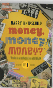 Money, money, money? 1 - Harry Knipschild (ISBN 9789054293057)