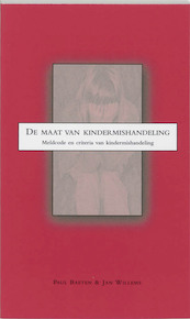 De maat van kindermishandeling - P. Baeten, J. Willems (ISBN 9789066655638)