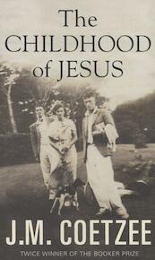 The Childhood of Jesus - J. M. Coetzee (ISBN 9781846557385)