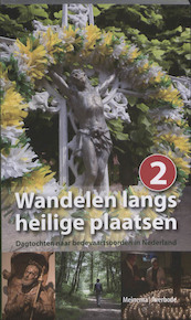 Wandelen langs heilige plaatsen 2 - A. Sinke (ISBN 9789021142258)