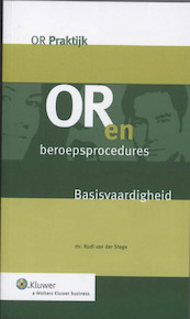 OR en beroepsprocedures - Rudi Stege, Rudi van der Stege (ISBN 9789013070323)