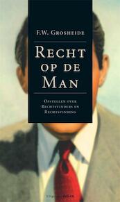 Recht op de Man - F.W. Grosheide (ISBN 9789086920143)
