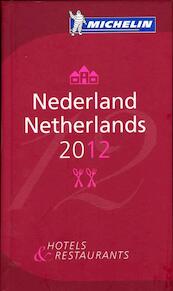 Nederland rode Michelingids 2012 - (ISBN 9782067166059)
