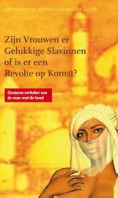 Zijn vrouwen er gelukkige slavinnen of is er een revolte op komst? - N. Iemand (ISBN 9789058507631)