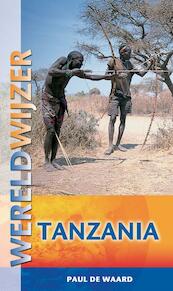 Wereldwijzer reisgids Tanzania - Paul de Waard (ISBN 9789038920733)