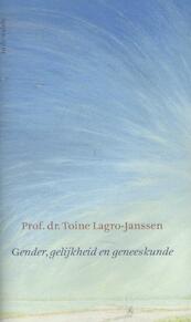 Gender, gelijkheid en geneeskunde - Toine Lagro-Janssen (ISBN 9789074241281)