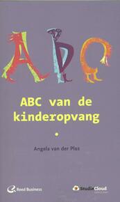 ABC van de kinderopvang - Angela Van der Plas (ISBN 9789035237711)