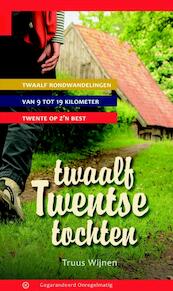 Twaalf Twentse tochten - Truus Wijnen (ISBN 9789078641339)