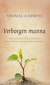 Verborgen manna - Thomas A. Kempis, Thomas Kempis (ISBN 9789043524841)