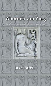 Woorden van Zorg - Hans Siepel (ISBN 9789089549426)