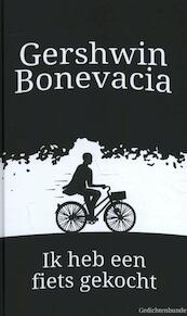 Ik heb een fiets gekocht - Gershwin Bonevacia (ISBN 9789077607947)