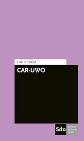 CAR-UWO Editie 2019/1 - (ISBN 9789012403610)
