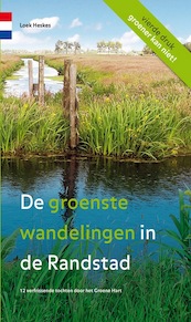 De groenste wandelingen in de Randstad - L. Heskes (ISBN 9789078641148)