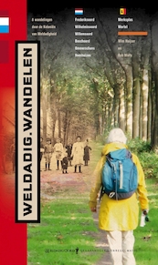 Weldadig Wandelen - Wim Huijser, Rob Wolfs (ISBN 9789078641759)