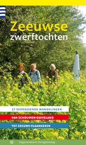Zeeuwse zwerftochten - Els van den Kerkhof, Aagje Feldbrugge, Hans Corbijn (ISBN 9789078641810)