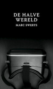 De halve wereld - Marc Swerts (ISBN 9789493111950)