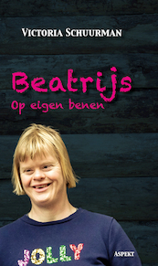Beatrijs op eigen benen - Victoria Schuurman (ISBN 9789464629958)