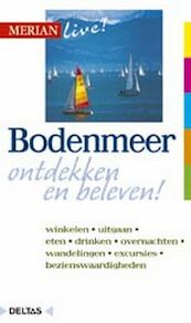Merian live Bodenmeer ed 2004 - Rudiger Tschacher (ISBN 9789044705423)
