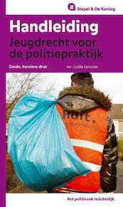 Handleiding jeugdrecht voor de politiepraktijk - Lydia Janssen (ISBN 9789035248069)