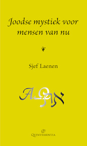 Joodse mystiek voor mensen van nu - Sjef Laenen (ISBN 9789079449040)