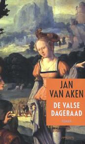 De valse dageraad - Jan van Aken (ISBN 9789044638707)