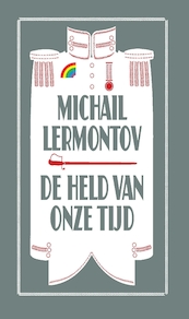 Een held van onze tijd - Michail Lermontov (ISBN 9789041713278)