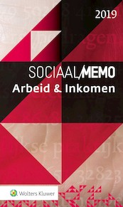 Sociaal Memo Arbeid & Inkomen 2019 - (ISBN 9789013154344)