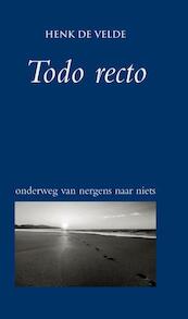 Todo recto - Henk de Velde (ISBN 9789038924908)