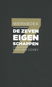 Werkboek De zeven eigenschappen - Stephen Covey (ISBN 9789047012337)