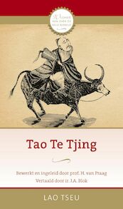 Tao Te Tjing - Lao Tseu, Henri van Praag (ISBN 9789020217162)