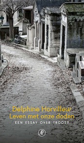 Leven met onze doden - Delphine Horvilleur (ISBN 9789029545198)