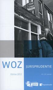 WOZ jurisprudentie 2012 - J.K. Lanser (ISBN 9789012585019)