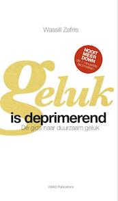 Geluk is deprimerend - Wassili Zafiris (ISBN 9789090300504)