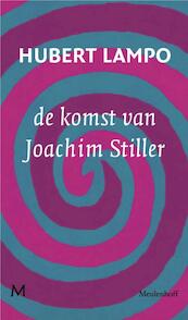 Komst van Joachim Stiller, De - Hubert Lampo (ISBN 9789460923531)