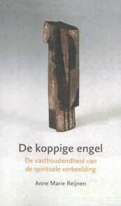 De koppige engel - Anne Marie Reijnen (ISBN 9789492421760)